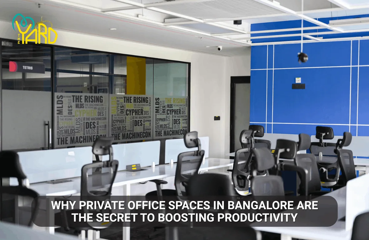 Why Private Office Spaces in Bangalore Are the Secret to Boosting Productivity